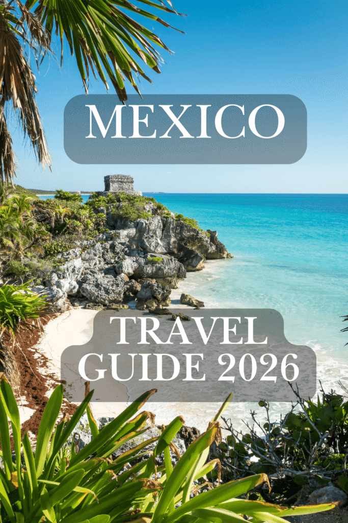 TRAVEL GUIDE MEXICO